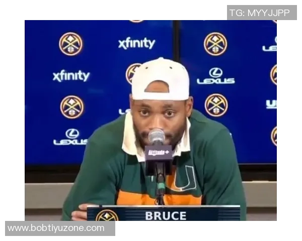 布鲁斯布朗拒绝多队报价选择底薪回归掘金续写传奇